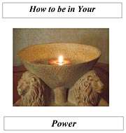 How to be in your Power | Being in Your Power | Be in your Power | Listening to Your Intuition | What does it mean to be in Your Power